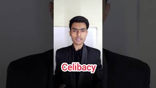 Celibacy  meaning explained in hindi [upl. by Rawden]