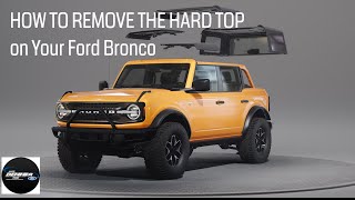 How To Remove The Hard Top On Your Ford Bronco [upl. by Inhsor]