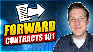 Forward Contracts Explained in 3 Minutes [upl. by Sergei277]