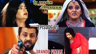 La Passion Amoureuse Epi 85 Grande finale Laccouchement de Tejaswini [upl. by Gnirol813]