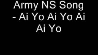 NS Army Song  Ai Yo Ai Yo Ai Ai Yo [upl. by Reitman]