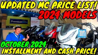 MC PRICE UPDATE  2024 MODELS  INSTALLMENT AND CASH PRICE [upl. by Dixil]