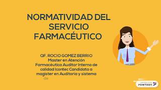 NORMATIVIDAD DEL SERVICIO FARMACEUTICO PARTE 1 [upl. by Barling440]