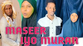 MASEER IYO MURAN  SOMALI SHORT FILM  QISO DHAB AH [upl. by Einial]