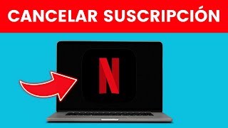 Cómo Cancelar la Suscripción de Netflix ✅ 2024 [upl. by Atsugua607]