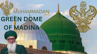 GREEN DOME OF MADINA BEUTIFIC ISLAMIC NAAT SHAREEF [upl. by Olemrac]