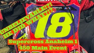 2024 Anaheim 1 450 Main Event [upl. by Fitzpatrick]