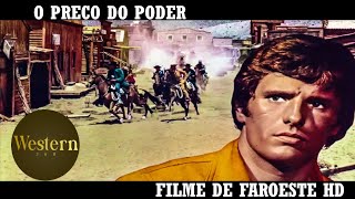 O Preço do Poder  Filme de Faroeste  Filme Completo em Portugues [upl. by Annoel]