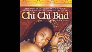 Chi Chi Bud Riddim mix 2007 Joe Frasier Label mix by djeasy [upl. by Baptiste]