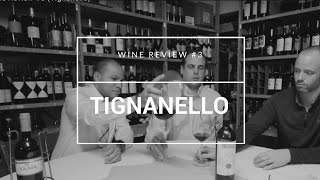 Wine Review 3 Tignanello [upl. by Mather787]