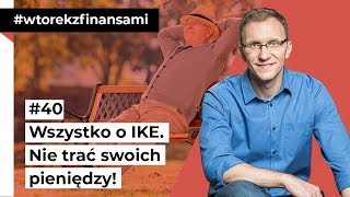 Wszystko o IKE Nie trać swoich pieniędzy [upl. by Sehguh]