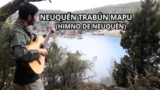 Himno de Neuquén  Neuquén Trabún Mapu [upl. by Vladamir342]