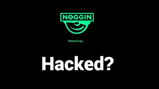 Was Noggins website hacked [upl. by Assiluj]