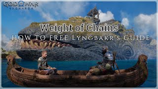 God of War Ragnarök Guide to Freeing Lyngbakr in the Weight of Chains Quest [upl. by Downe]