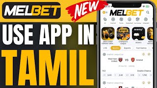 How To Use Melbet App In Tamil 2024 [upl. by Westfahl]