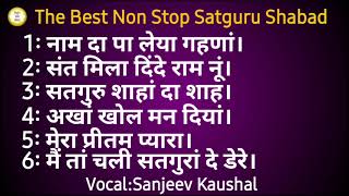 Non Stop 120  Satguru Shabad Sangreh  Beautiful Satsang Shabad Collections  Guruji Shabad [upl. by Broeder]