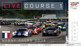 LIVE  Course 1  MagnyCours  Fanatec GT Europe 2024 Français [upl. by Eitsim967]