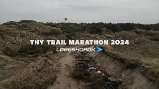 Thy Trail Marathon 2024 [upl. by Carrington]