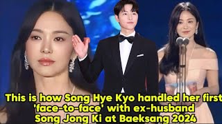 This is how Song Hye Kyo handled her first facetoface with exhusband Song Joong Ki [upl. by Phalan849]