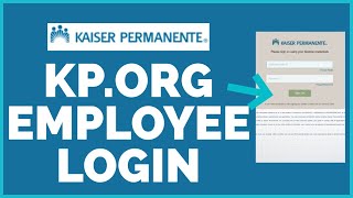 Kaiser Permanente Kporg Employee Login  SignIn Kporg Account  Kporg Employee Account Login [upl. by Tav]