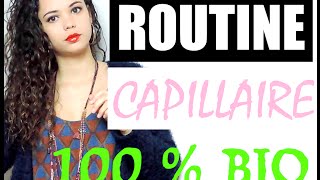 MA ROUTINE CAPILLAIRE 100  BIO CHEVEUX BOUCLÉSFRISÉS [upl. by Aihsenyt549]