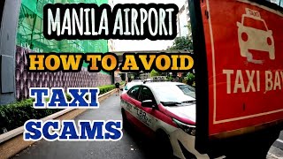 HOW TO avoid Taxi SCAMMERS at Manila Airport  AIRPORT HACK [upl. by Arabel]