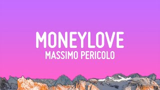 Massimo Pericolo  Moneylove TestoLyrics Ft Emis Killa [upl. by Newo]