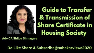 Transfer amp Transmission of Share certificate In Housing Societyhousingchslsocietylawlegalmcs [upl. by Ahrens]