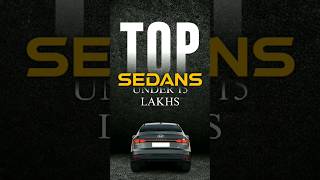 Top Sedans Under 15 lakh carsian automobile sedan 15lakh [upl. by Cynthy269]