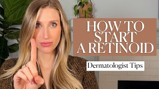 Dermatologist Retinoid Tips How to Start Using Retinol With Minimal Irritation [upl. by Rola]