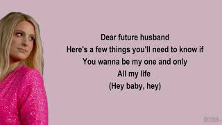 Meghan Trainor  Dear Future Husband Lyrics [upl. by Airekat]