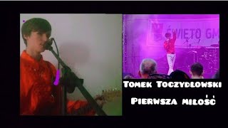 Tomek Toczydłowski  PIERWSZA MIŁOŚĆ cover Imperium [upl. by Jeffries64]