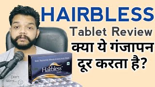 Hairbless Tablet Review  Best Tablet For Alopesia amp Hairfall In Hindi [upl. by Yrakcaz]