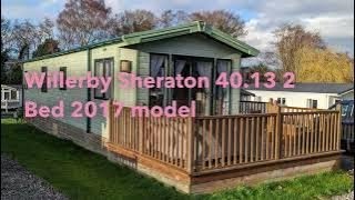 Willerby Sheraton 4013 2 Bed 2017 model [upl. by Aiza]