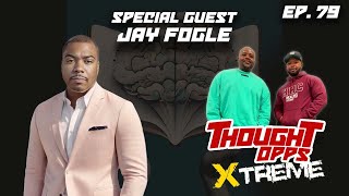 Thought OPPS EP79 Part 3Jay Fogle Interview [upl. by Elbys]