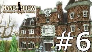 Nancy Drew Warnings at Waverly Academy Walkthrough part 6 [upl. by Flannery]