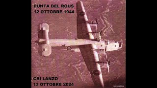 12 OTTOBRE 1944  LA TRAGEDIA DEL B24 LIBERATOR KG999 SCHIANTATOSI SULLA PUNTA DEL ROUS VAL DALA [upl. by O'Grady562]