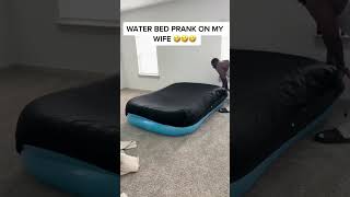 Water bed prank of the year 🙌🏾🙌🏾🙌🏾 2022 shorts prank couplegoals [upl. by Adnala]