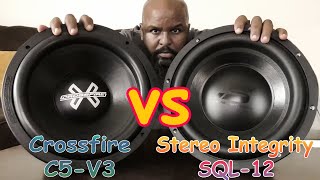 Crossfire C5 12 vs Stereo Integrity SQL12 Same Sub [upl. by Assilrac]