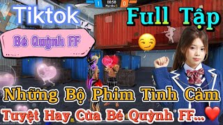 Tổng Hợp Những Bộ Phim Ngôn Tình Free Fire Hay Nhất Của Bé Quỳnh FF [upl. by Imyaj217]