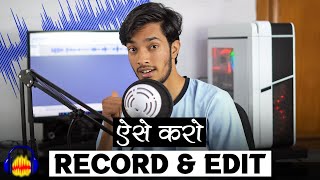 How To Record amp Edit Voice for YouTube Video  Audacity Tutorial for Beginners [upl. by Pressey]