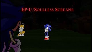 Vrchat StudiosSonicEXEEP1Soulless Screams [upl. by Vernor]