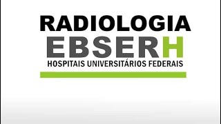 REVISÃO DE RADIOLOGIA  EBSERH PARTE I [upl. by Almond326]