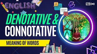 Denotative amp Connotative Meaning of Words [upl. by Irby]