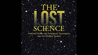 The Lost Science How to Predict the Markets Using Astrology and Math  A book summary [upl. by Ornie]