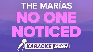 The Marías  No One Noticed Karaoke [upl. by Krysta306]