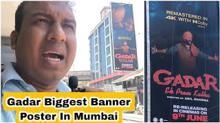 Gadar Ek Prem Katha Movie Biggest Ever Banner Poster Spotted In Mumbai Sunny Deol Craze Begins [upl. by Hsirehc]