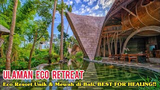 ULAMAN ECO RETREAT BALI  Eco Resort Mewah dengan Private Pool Cocok untuk Healing [upl. by Llenrub292]