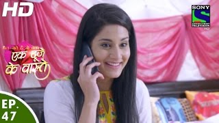 Ek Duje Ke Vaaste  एक दूजे के वास्ते  Episode 47  3rd May 2016 [upl. by Alin212]