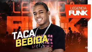 MC Diguinho  Taca a Bebida [upl. by Virgil]